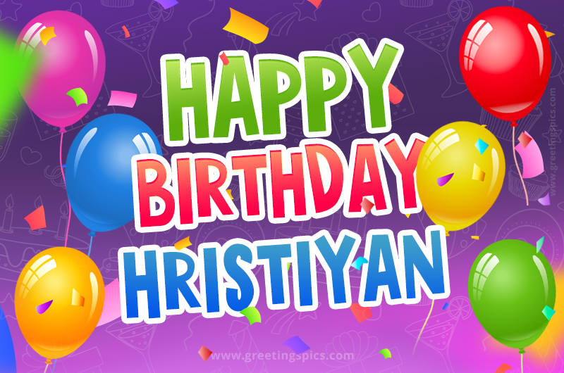 Happy Birthday Hristiyan Festive Greeting Card