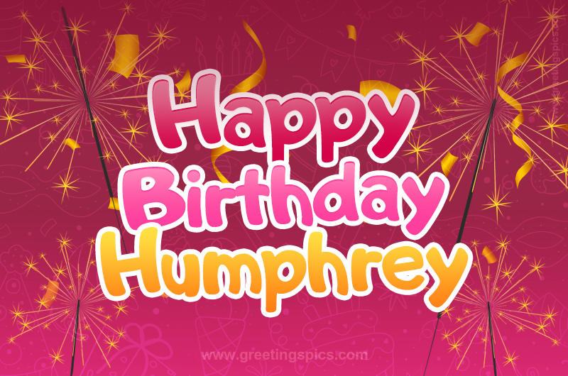 Happy Birthday Humphrey Image with sparklers