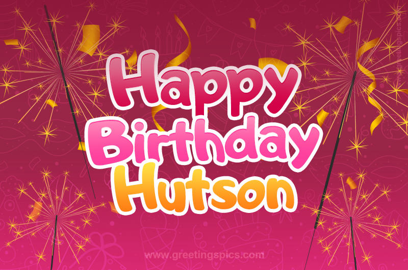 Happy Birthday Hutson Image with sparklers