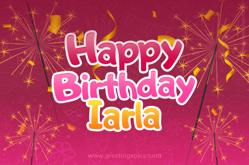 Happy Birthday Iarla Image with sparklers