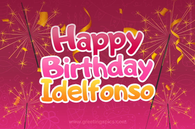 Happy Birthday Idelfonso Image with sparklers