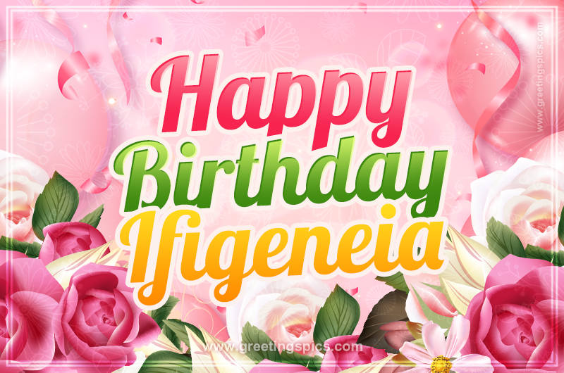 Image with gentle pink background and flowers Happy Birthday Ifigeneia