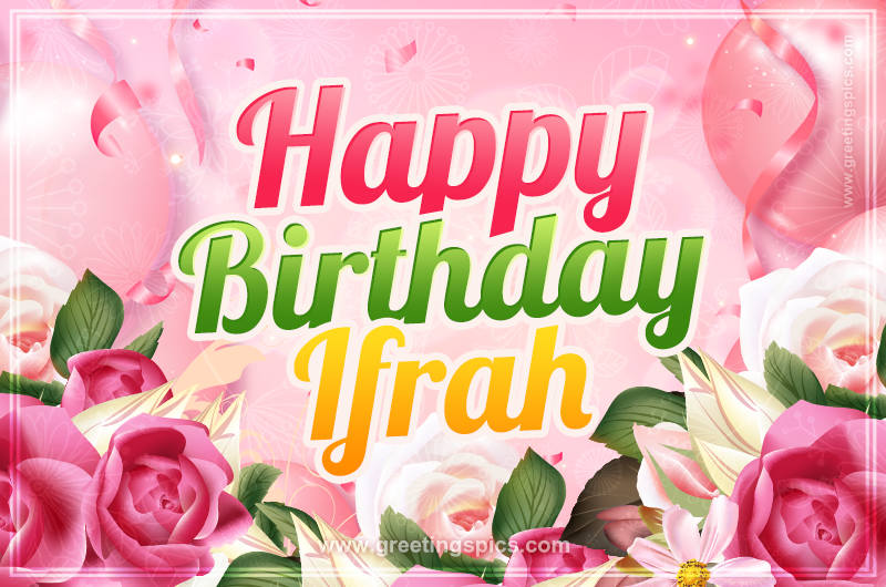 Image with gentle pink background and flowers Happy Birthday Ifrah