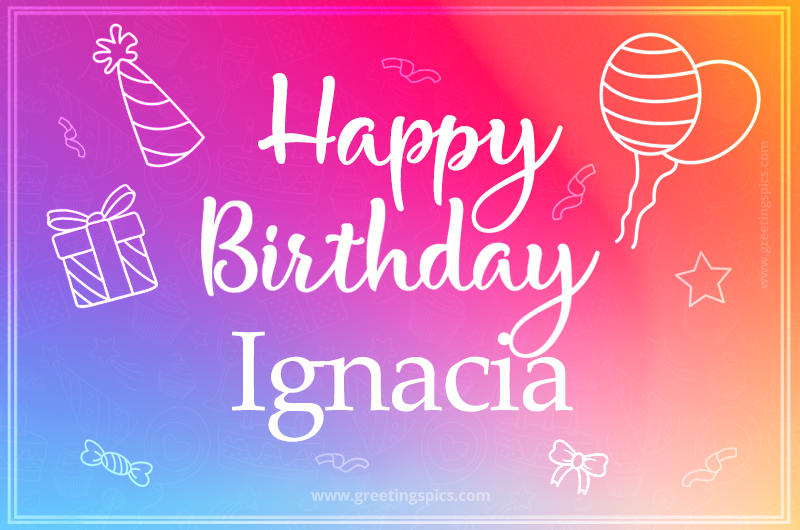 Colorful Happy Birthday Card For Ignacia