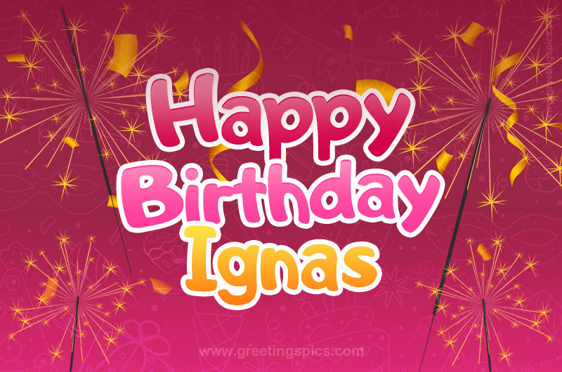 Happy Birthday Ignas Image with sparklers