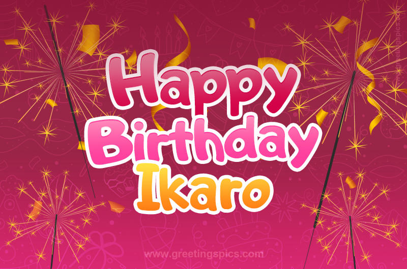 Happy Birthday Ikaro Image with sparklers