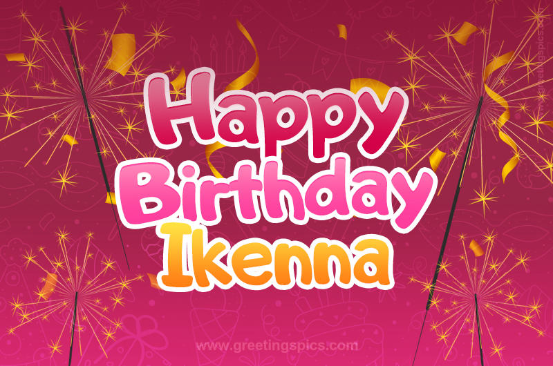 Happy Birthday Ikenna Image with sparklers