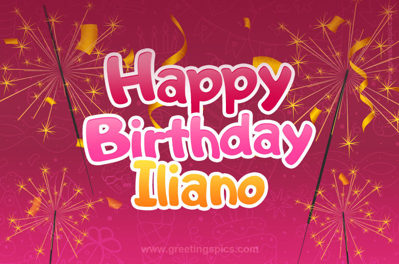 Happy Birthday Iliano Image with sparklers