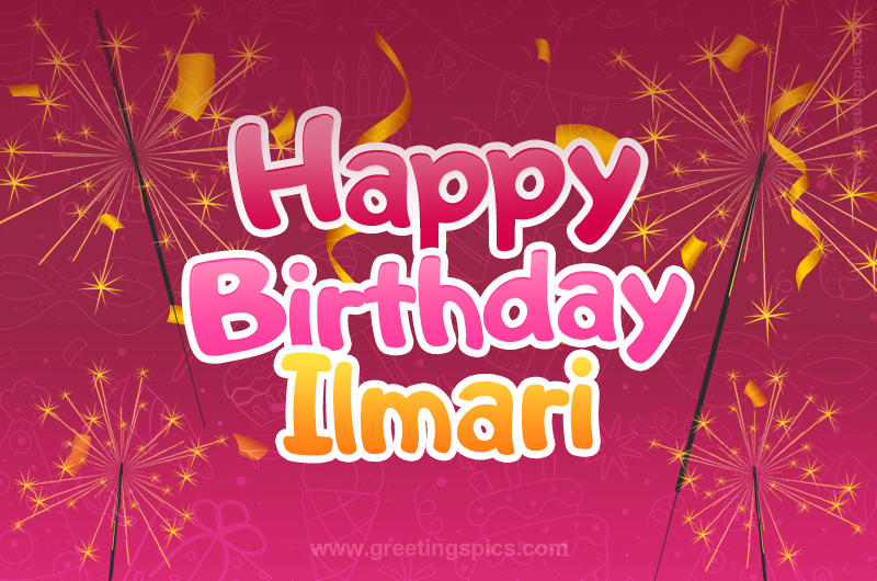 Happy Birthday Ilmari Image with sparklers