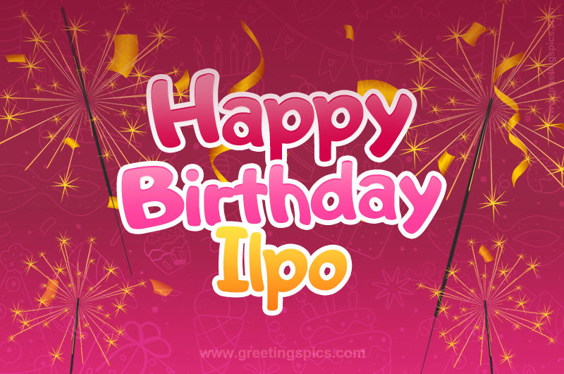 Happy Birthday Ilpo Image with sparklers