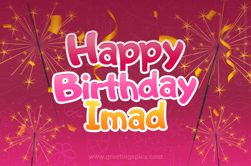 Happy Birthday Imad Image with sparklers