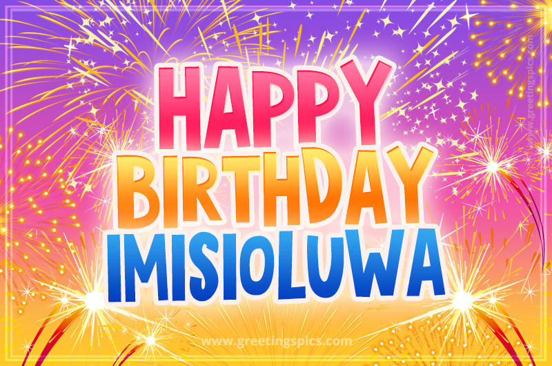 Happy Birthday Imisioluwa Picture with fireworks