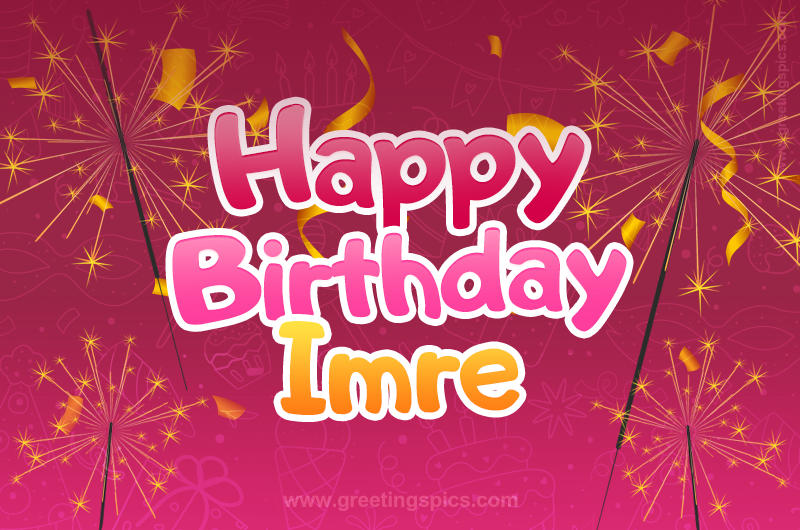 Happy Birthday Imre Image with sparklers