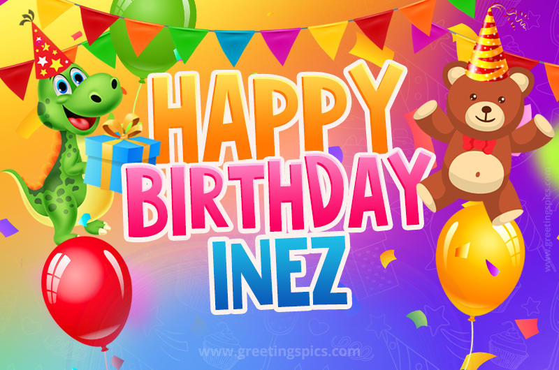 Happy Birthday Inez Image for a child with cute dinosaur and bear