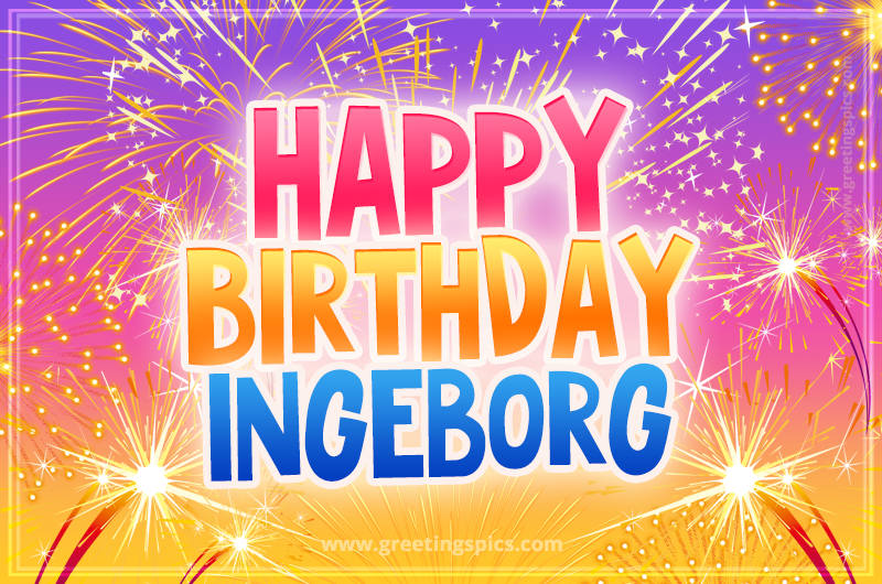 Happy Birthday Ingeborg Picture with fireworks