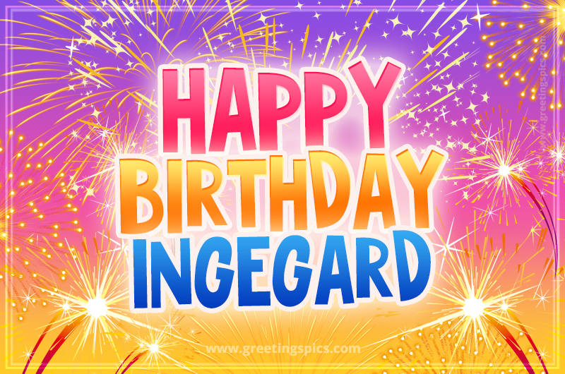 Happy Birthday Ingegard Picture with fireworks