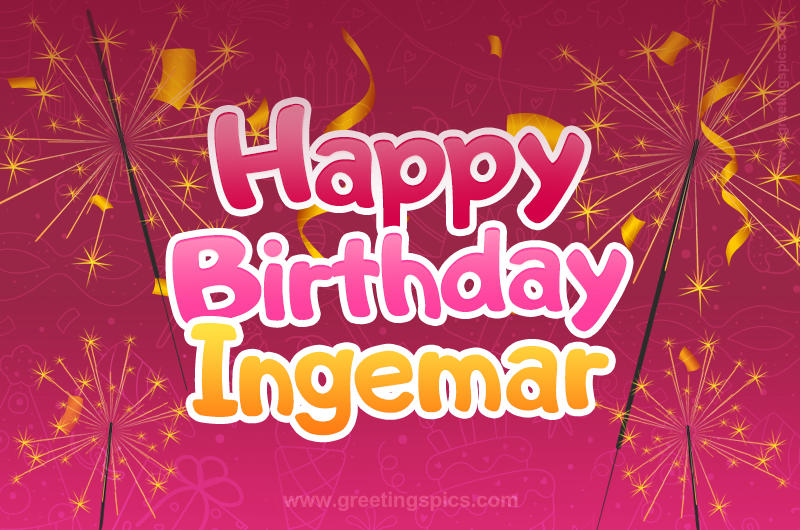 Happy Birthday Ingemar Image with sparklers