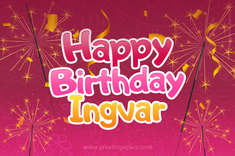 Happy Birthday Ingvar Image with sparklers