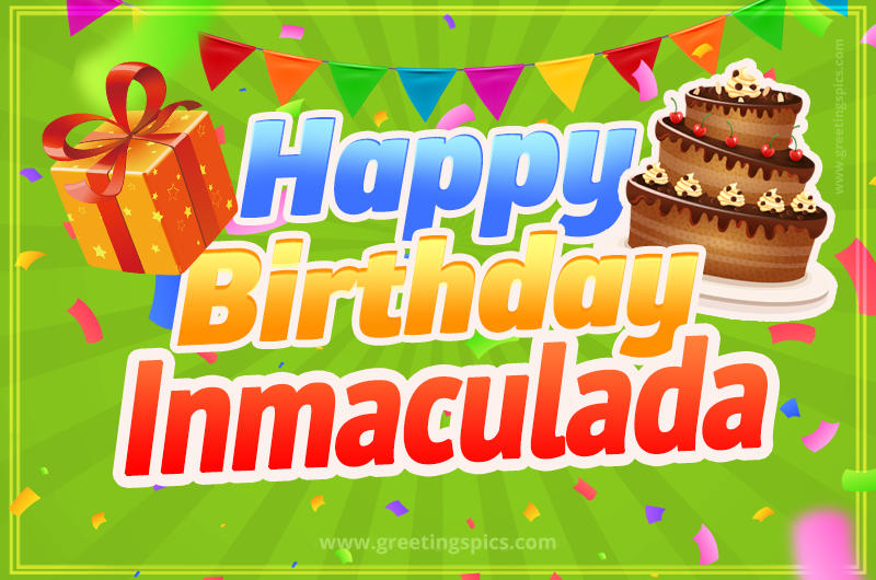 Happy Birthday Inmaculada picture with flags, chocolate cake and gift box