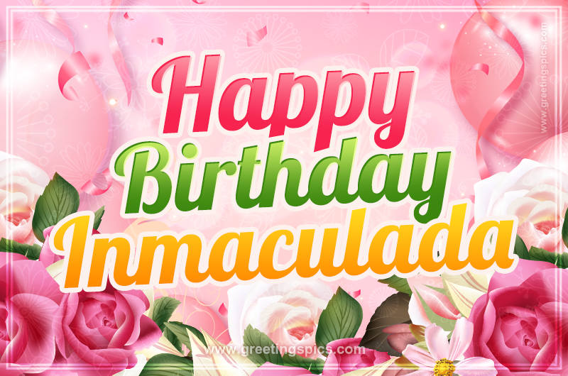 Image with gentle pink background and flowers Happy Birthday Inmaculada