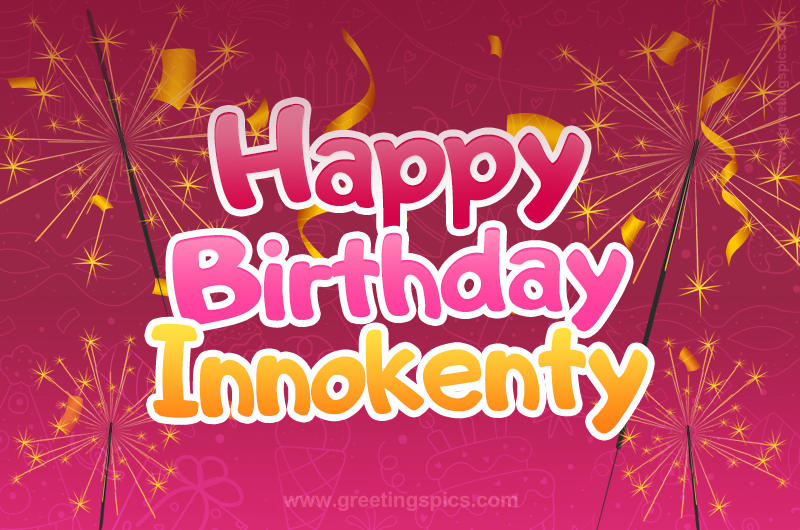 Happy Birthday Innokenty Image with sparklers