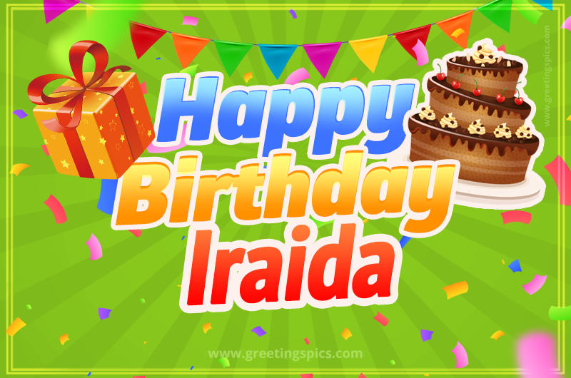 Happy Birthday Iraida picture with flags, chocolate cake and gift box