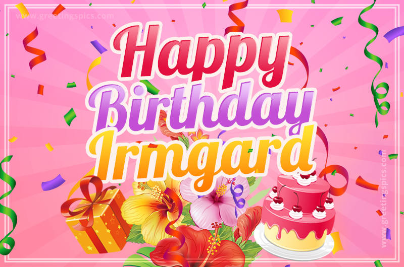 Beautiful Birthday Card for Irmgard with Cake and bouquet of flowers