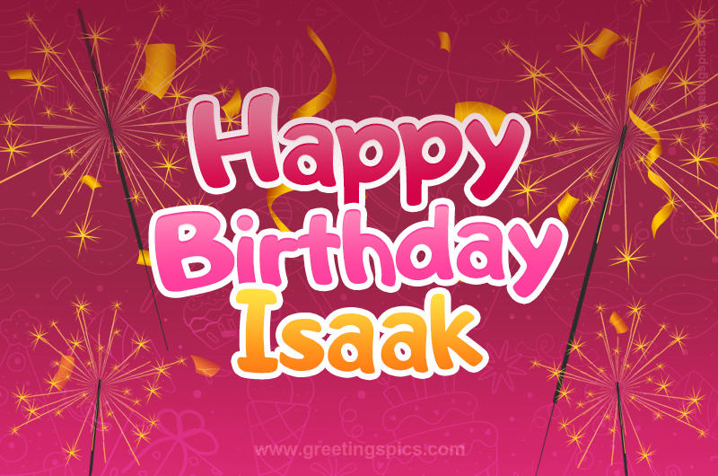 Happy Birthday Isaak Image with sparklers