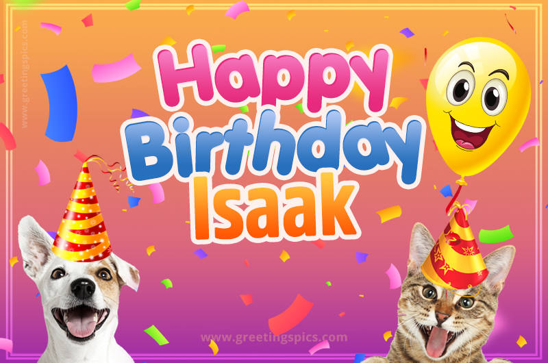 Happy Birthday Isaak Funny Image with cat and dog