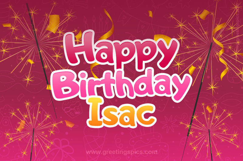 Happy Birthday Isac Image with sparklers