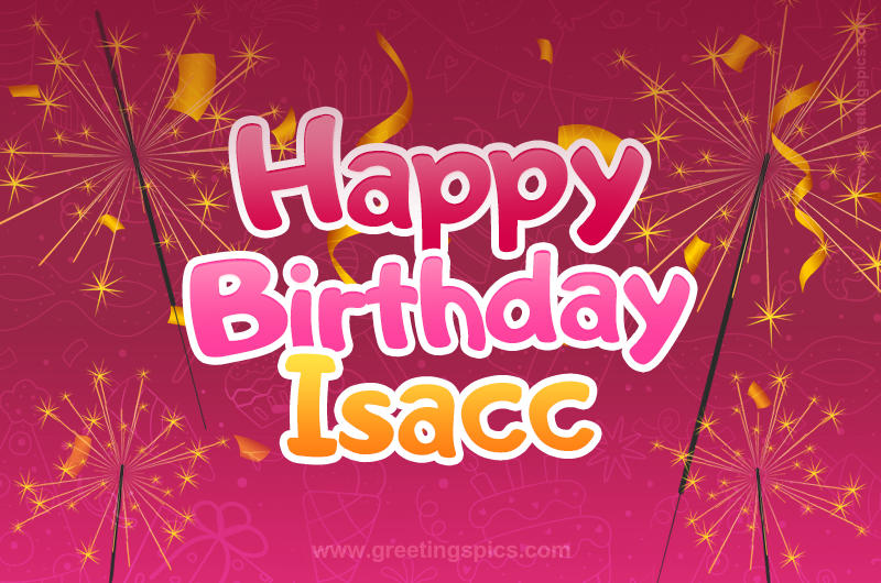 Happy Birthday Isacc Image with sparklers