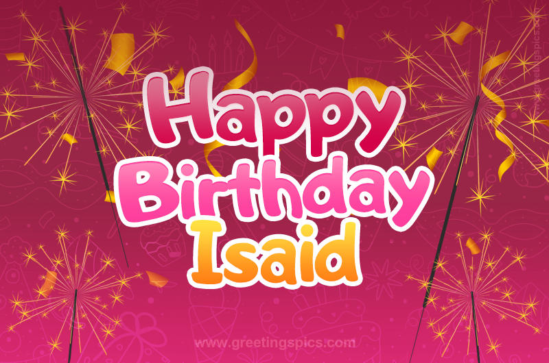 Happy Birthday Isaid Image with sparklers