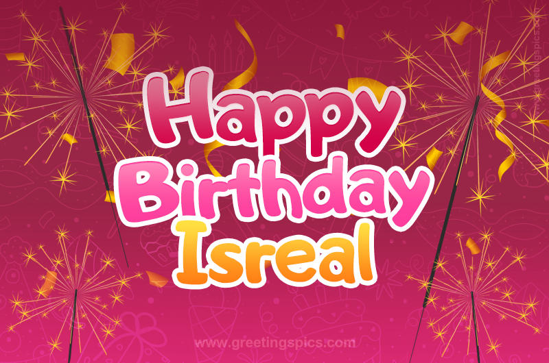 Happy Birthday Isreal Image with sparklers