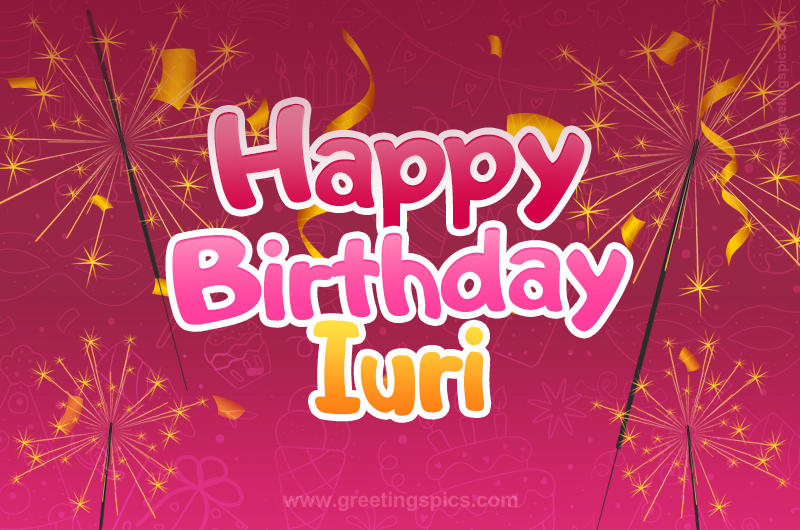 Happy Birthday Iuri Image with sparklers