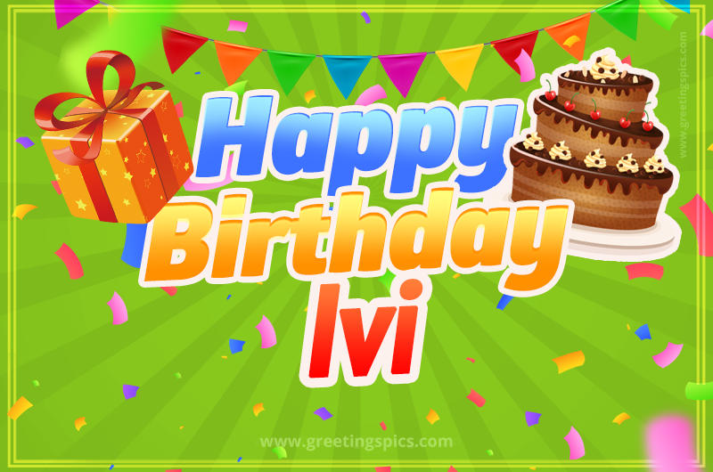 Happy Birthday Ivi picture with flags, chocolate cake and gift box