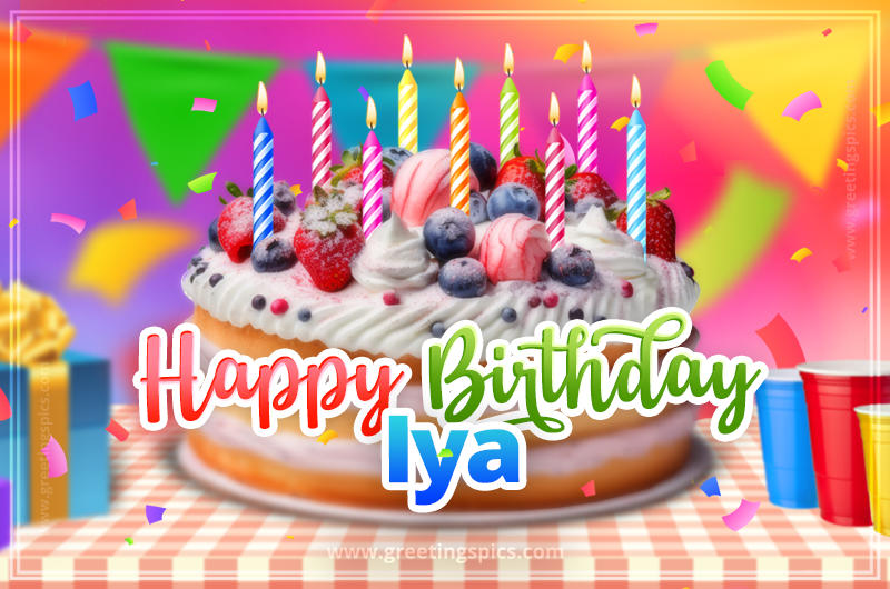 Happy Birthday Iya Colorful Image with fruit cake and candles