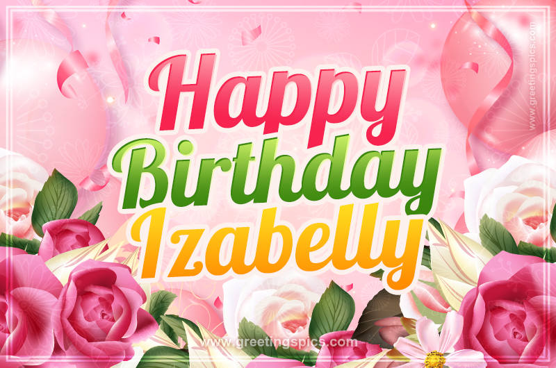 Image with gentle pink background and flowers Happy Birthday Izabelly