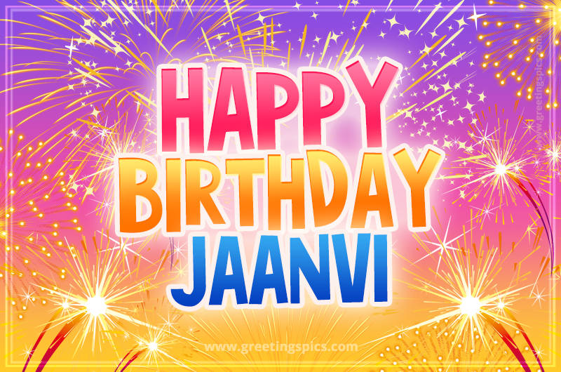 Happy Birthday Jaanvi Picture with fireworks