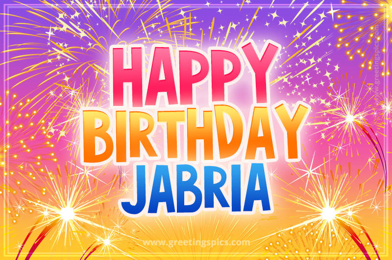 Happy Birthday Jabria Picture with fireworks