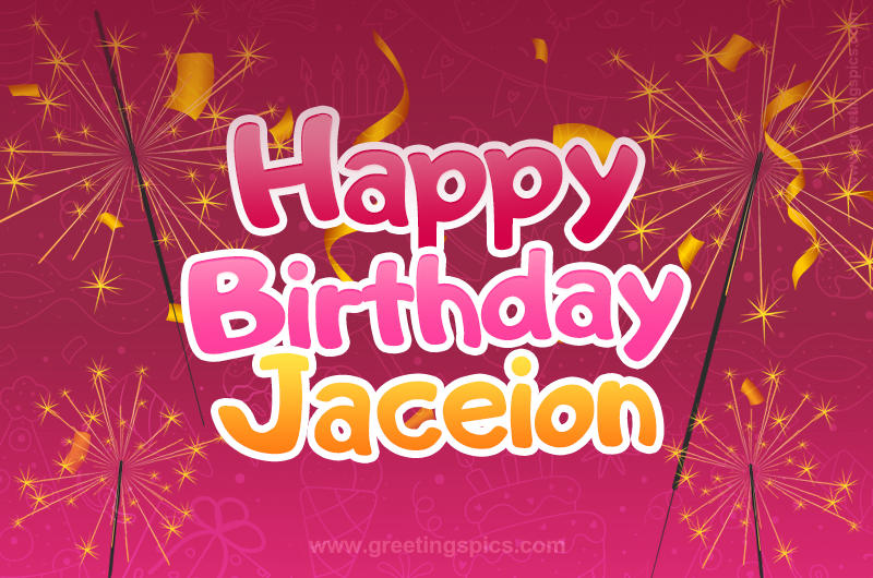 Happy Birthday Jaceion Image with sparklers