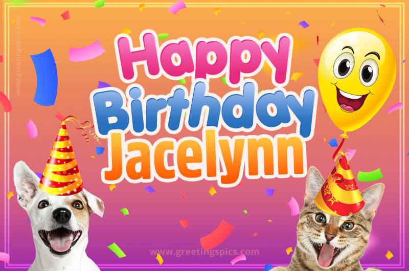 Happy Birthday Jacelynn Funny Image with cat and dog