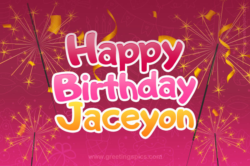 Happy Birthday Jaceyon Image with sparklers