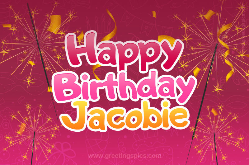 Happy Birthday Jacobie Image with sparklers