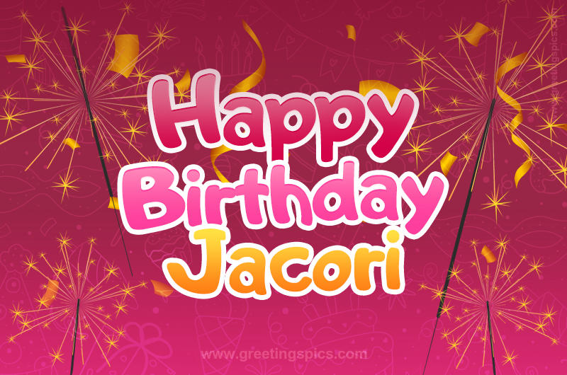 Happy Birthday Jacori Image with sparklers