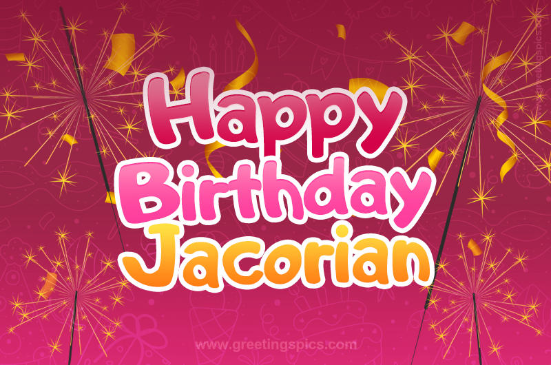 Happy Birthday Jacorian Image with sparklers