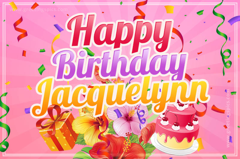 Beautiful Birthday Card for Jacquelynn with Cake and bouquet of flowers