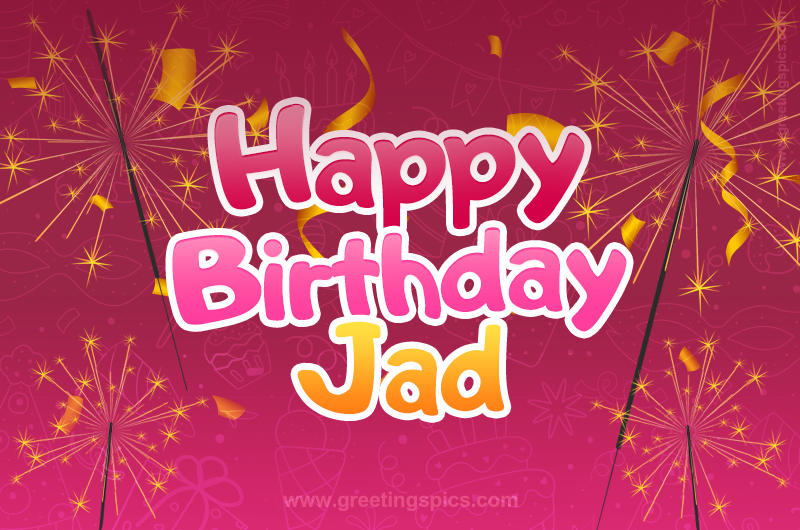 Happy Birthday Jad Image with sparklers