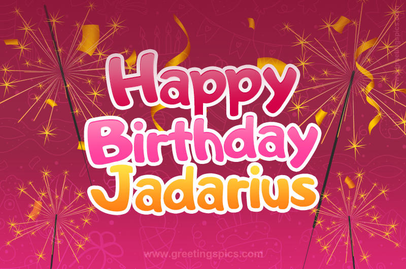 Happy Birthday Jadarius Image with sparklers