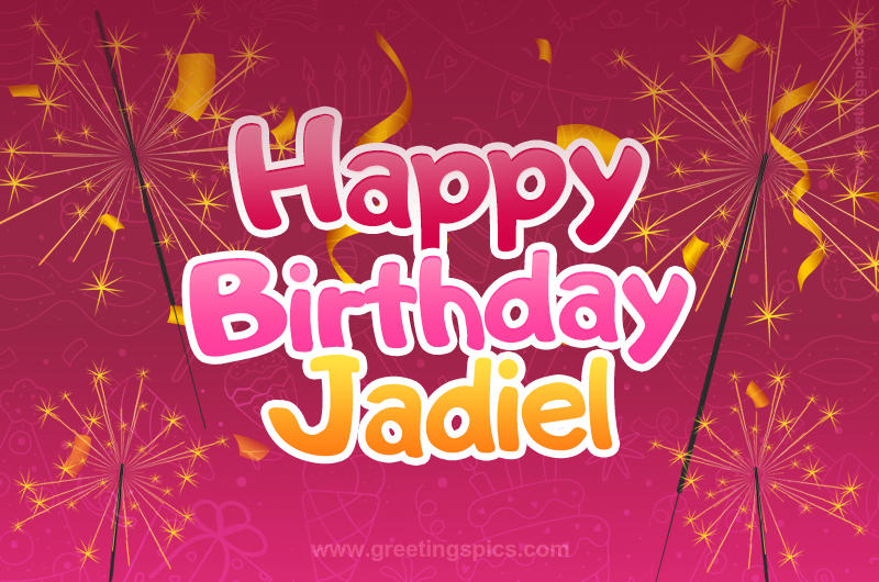 Happy Birthday Jadiel Image with sparklers