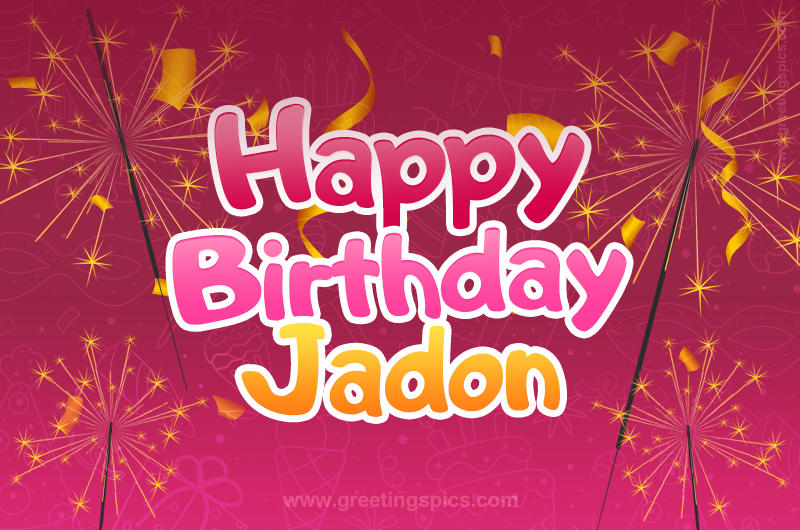 Happy Birthday Jadon Image with sparklers